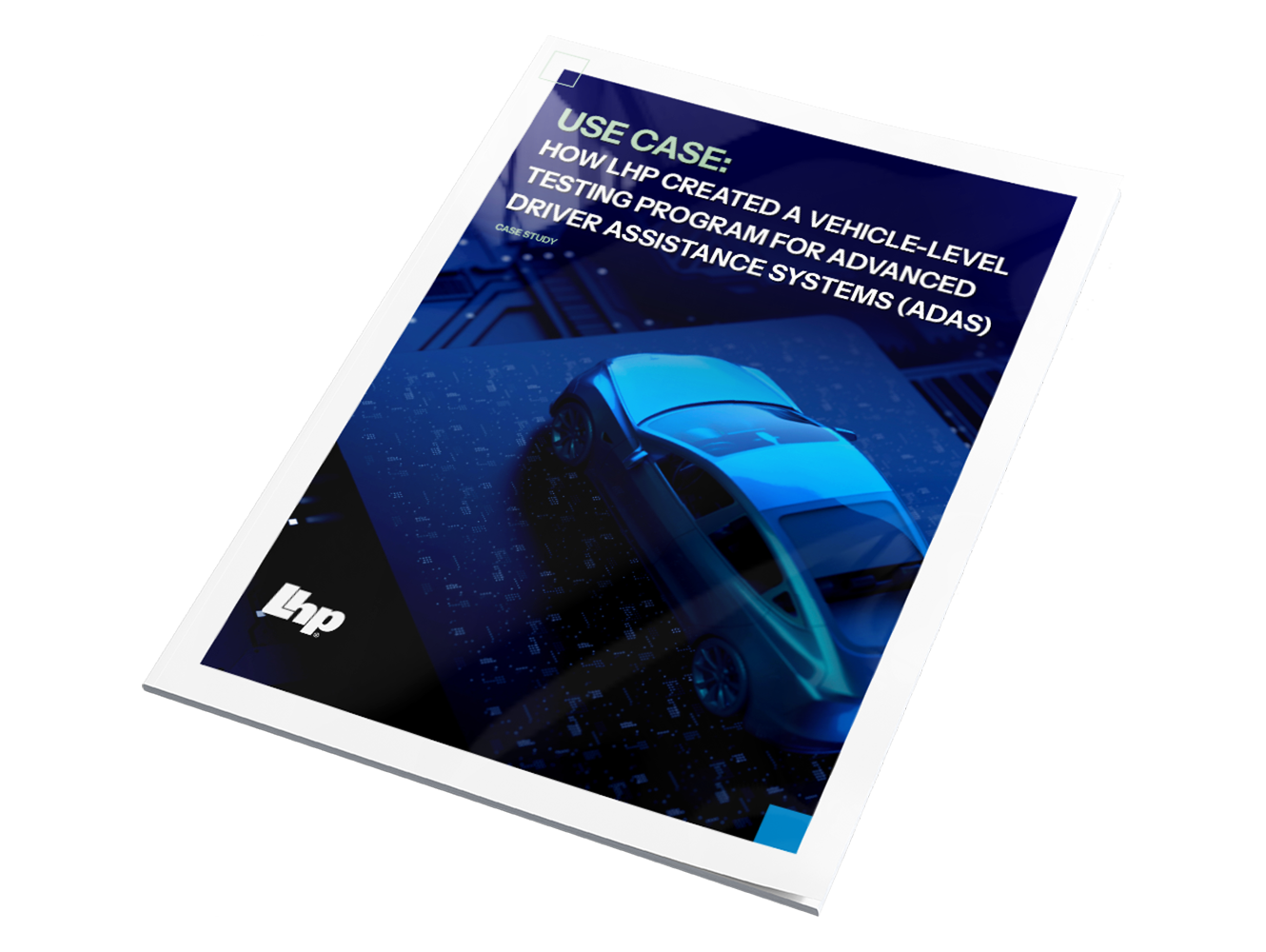 16.LSS-VP-Case Study-How LHP Created a Vehicle Level Testing(...)-02.1