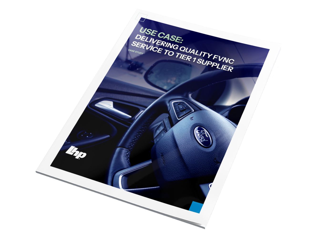 17.LSS-VP-Case Study-Delivering Quality FVNC Services to Tier 1 Suppliers-02.1