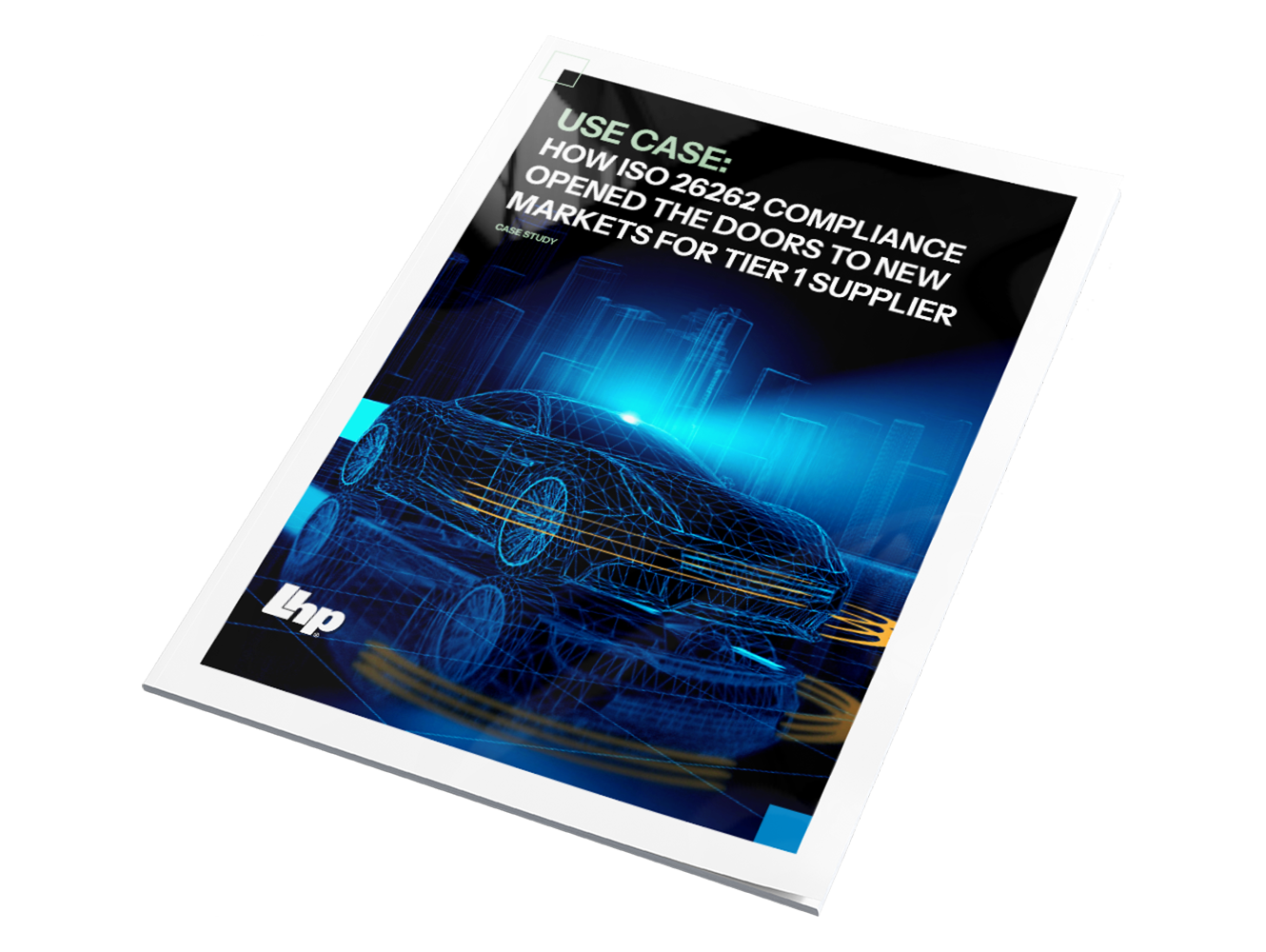20.LSS-VP-Case Study-How ISO 26262 Compliance Opened the Doors(...)-02.1