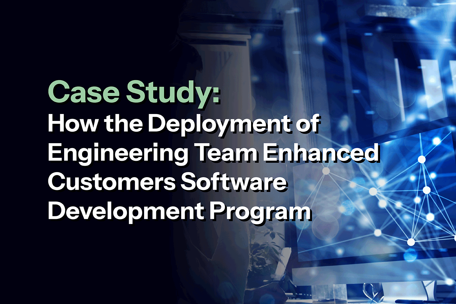 LSS-Knowledge-Center-Case-Study-How the Deployment of Engineering Team(...)-Card-Images-01