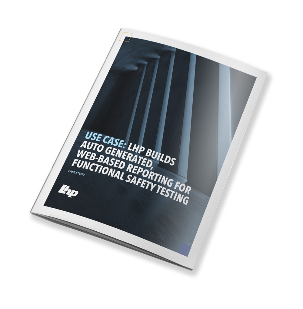 LSS-LHP Builds Auto Generated, Web-Based Reporting for Functional Safety Testing-VP01-1