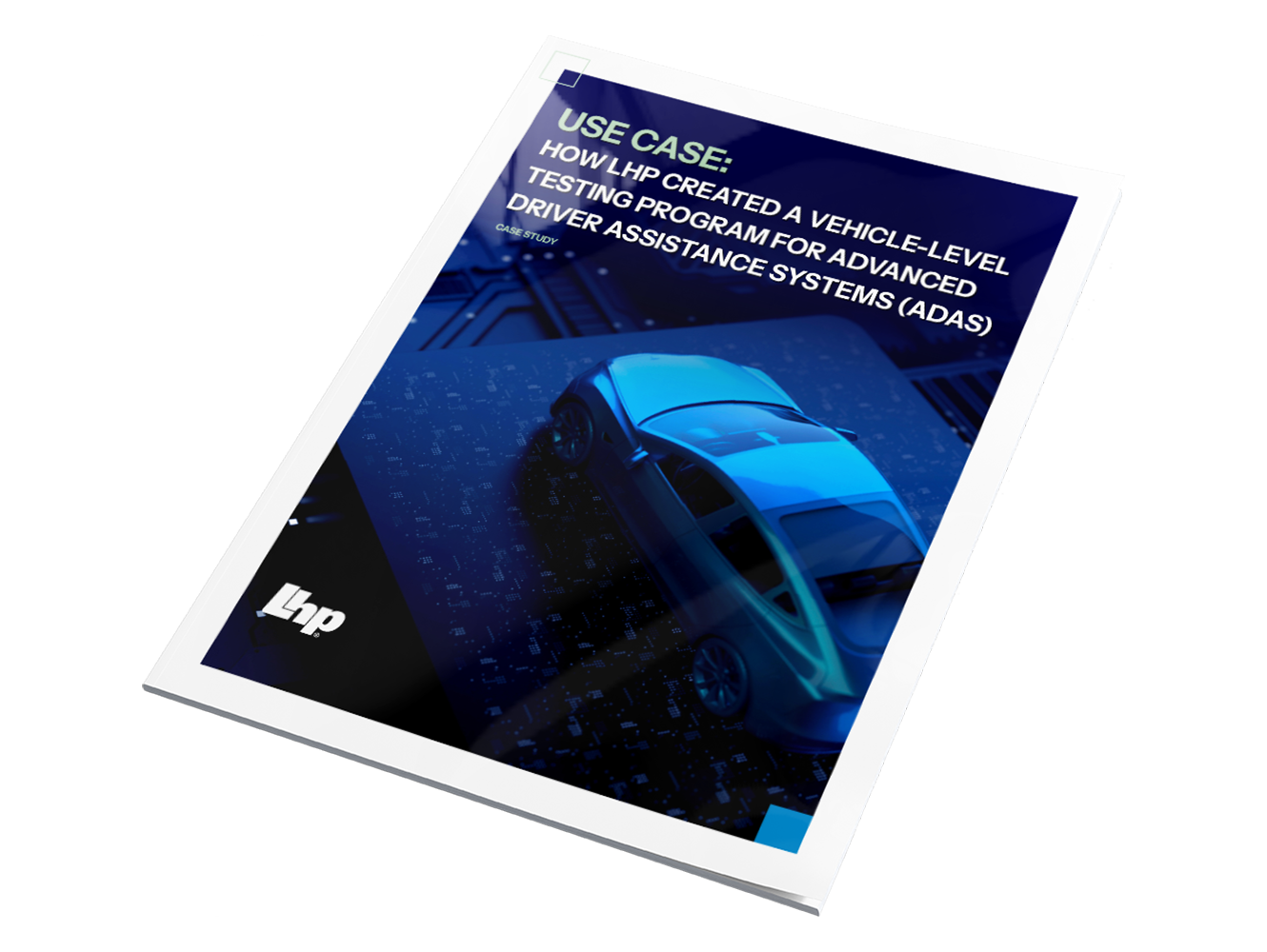 16.LSS-VP-Case Study-How LHP Created a Vehicle Level Testing(...)-02.1