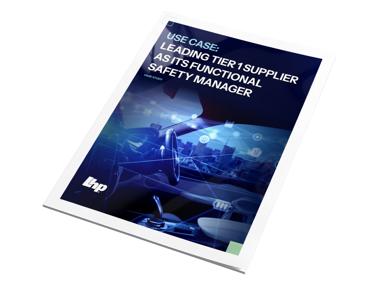 18.LSS-VP-Case Study-Leading Tier 1 Supplier as its Functional Safety Manager-02.1