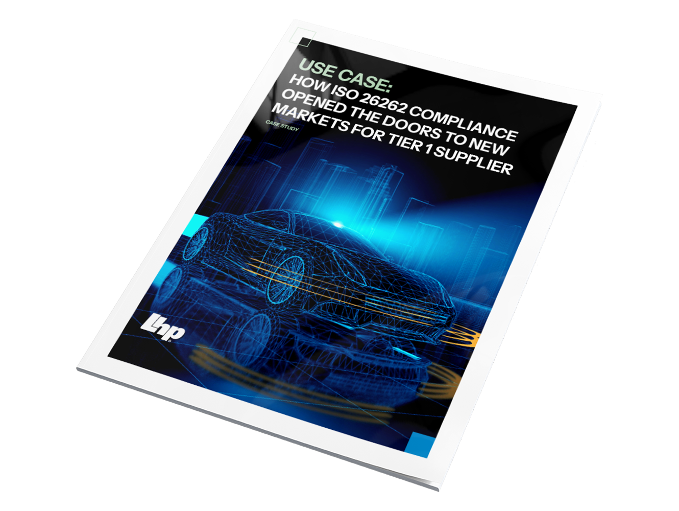 20.LSS-VP-Case Study-How ISO 26262 Compliance Opened the Doors(...)-02.1