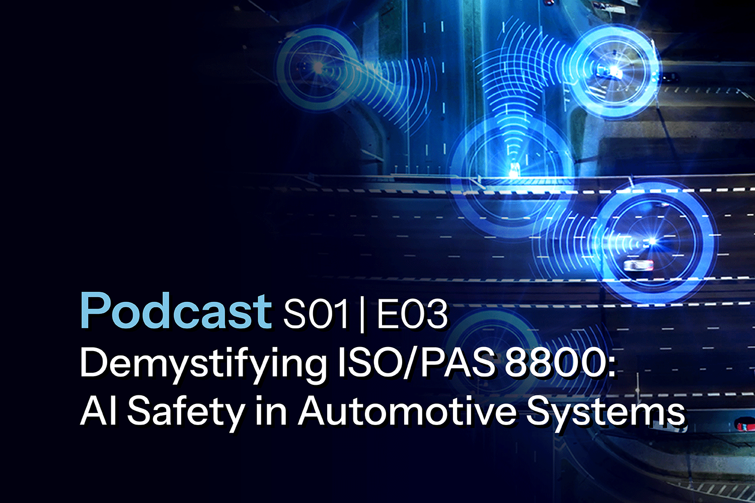 LSS-Podcast-Knowledge-Center-Image-S01E03-Demystifying-ISO-PAS-8800(...)-01.1