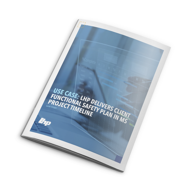 LHP Delivers Client Functional Safety Plan in MS Project Timeline