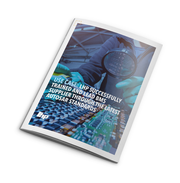 LHP Successfully Trained and Lead BMS Supplier Through the Latest AUTOSAR Standards